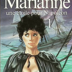 Marianne, ein Star für Napoleon, Band 1 – Juliette Benzoni – 1983 – Buch
