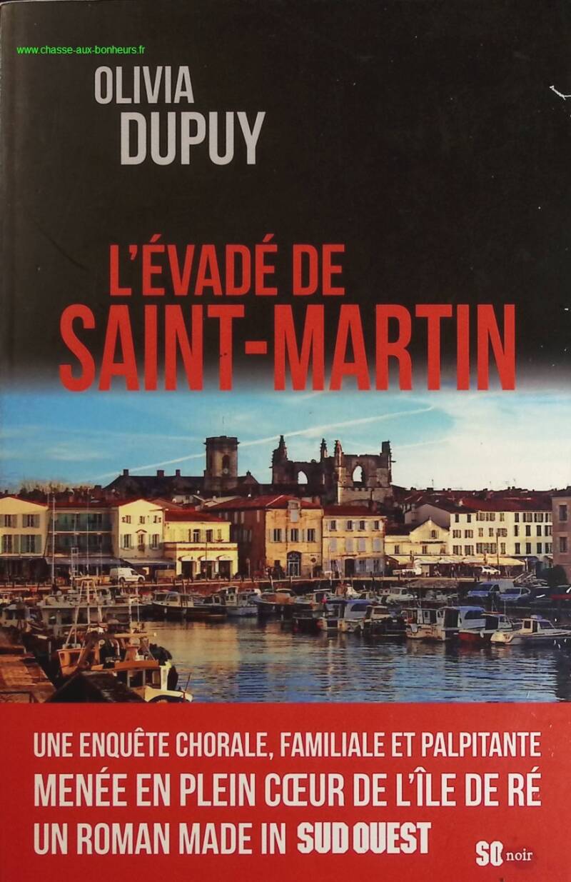 The Escapee from Saint-Martin - Olivia Dupuy - book