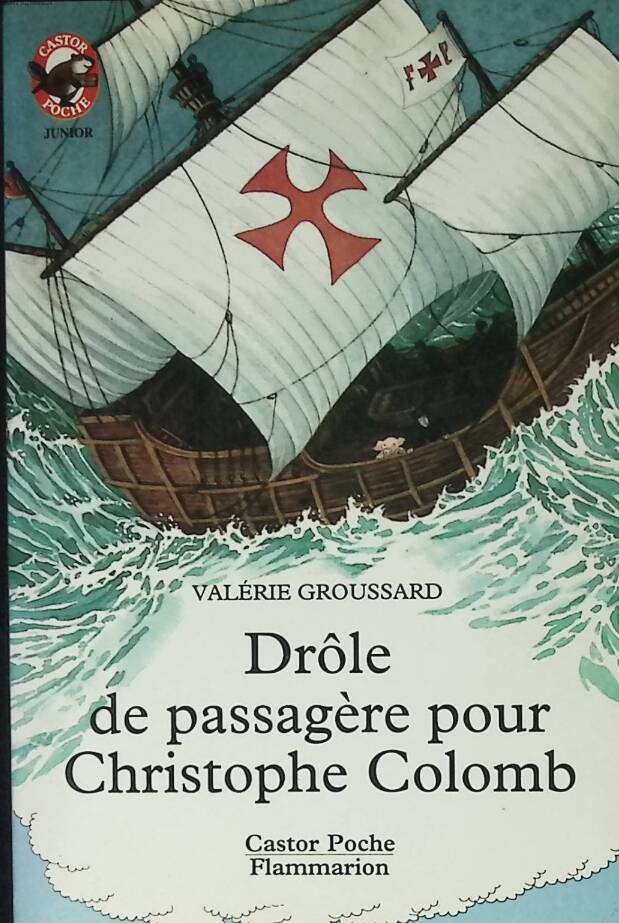 Drôle de passagère pour Christophe Colomb - Groussard Valérie - 1992 - livre
