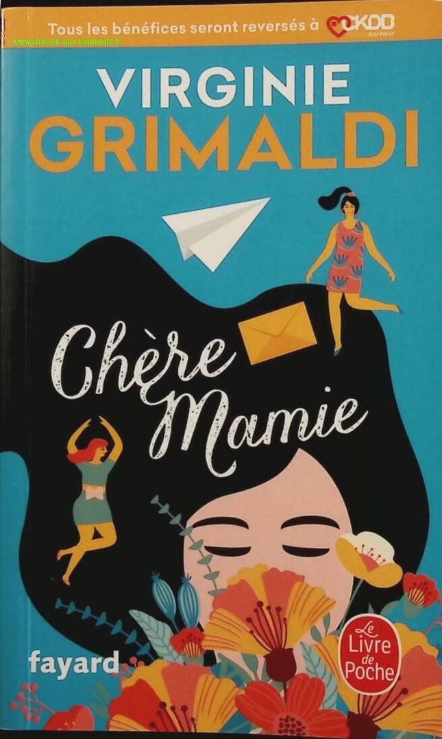 Chère Mamie – Virginie Grimaldi – roman feel good occasion humour familial lettres touchantes - livre