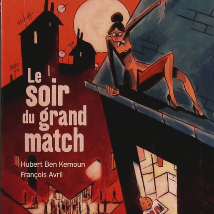 Der Abend des großen Spiels - Hubert Ben Kemoun, François Avril - Buch
