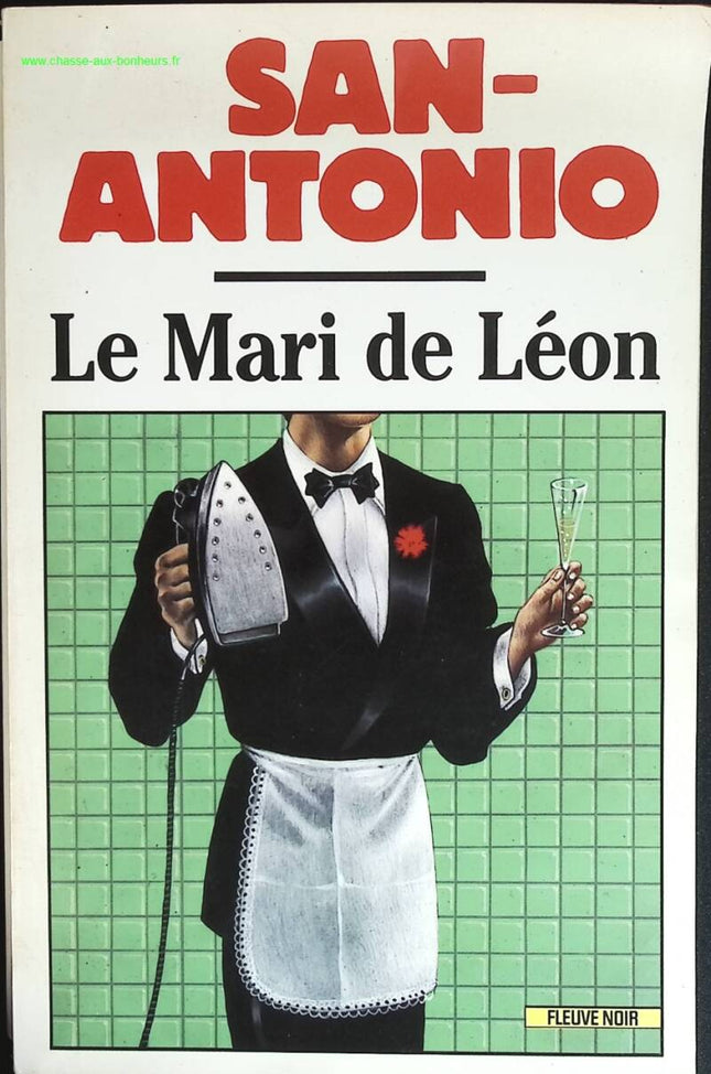 Le Mari de Léon - San-Antonio - livre