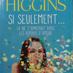 Wenn man doch nur ... aus Liebesromanen etwas über das Leben lernen könnte – Kristan Higgins – Buch