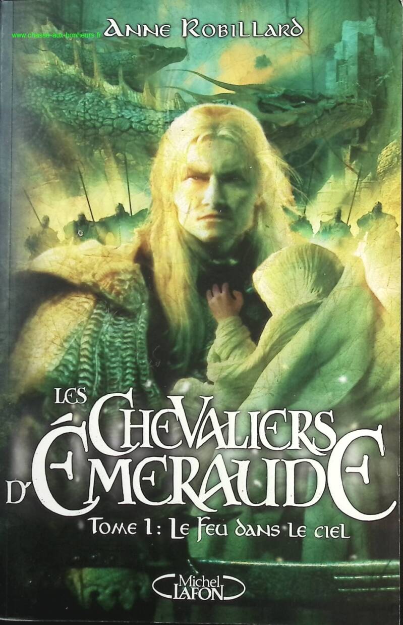 The Emerald Knights, Volume 1 - Fire in the Sky - Anne Robillard - Book