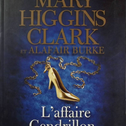 L'Affaire Cendrillon - Mary Higgins Clark - Livre