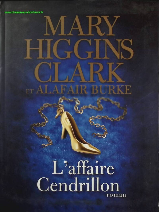 Die Aschenputtel-Affäre - Mary Higgins Clark - Buch