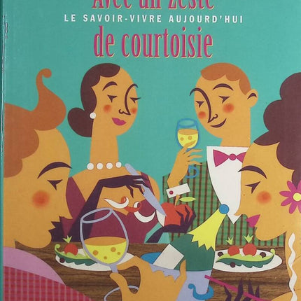 Avec un zeste de courtoisie - Taittinger Virginie - Livre