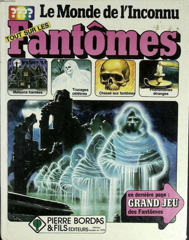 The World of the Unknown, All About Ghosts - Robert-Jean Courtine - 1978 - book