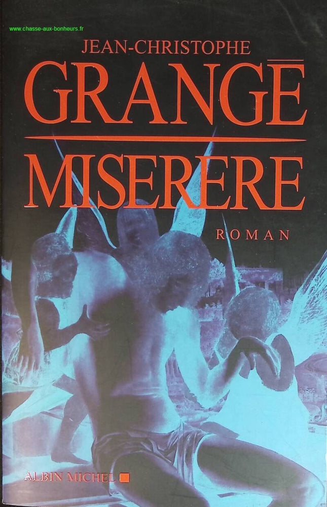 Miserere - Jean-Christophe Grangé - livre