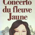 Yellow River Concerto - Ching-Lie Chow - 1991 - Buch