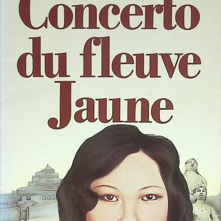 Yellow River Concerto - Ching-Lie Chow - 1991 - Buch