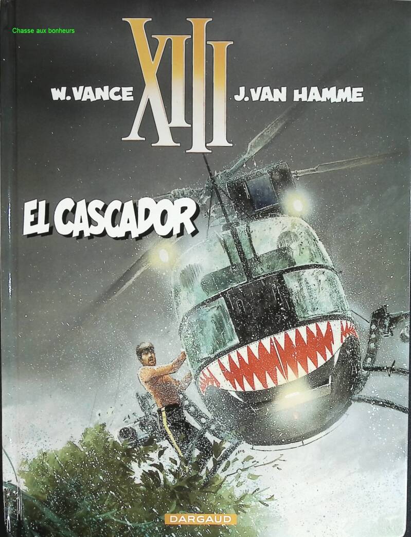 XIII, Band 10 - El Cascador - William Vance Jean Van Hamme - 2005 - Comic