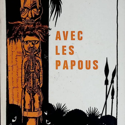 Avec les Papous - Paul Taphanel - livre