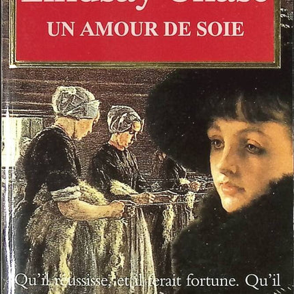 Un Amour De Soie - Lindsay Chase - livre