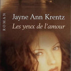 The Eyes of Love - Jayne Ann Krentz - Book