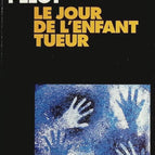 The Day of the Killer Child - Pierre Pelot - book