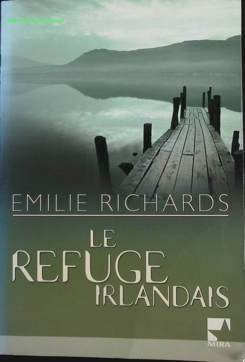 The Irish Refuge - Emilie Richards - book