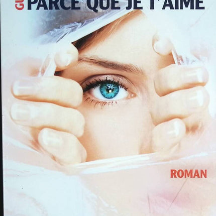 Weil ich dich liebe - Guillaume Musso - Buch