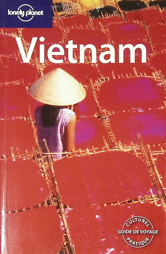 Vietnam Lonely Planet - Nick Ray, Wendy Yanagihara - 2005 - Buch