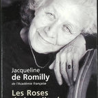 Les Roses de la solitude - Jacqueline de Romilly - livre