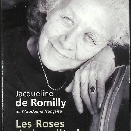 Les Roses de la solitude - Jacqueline de Romilly - livre