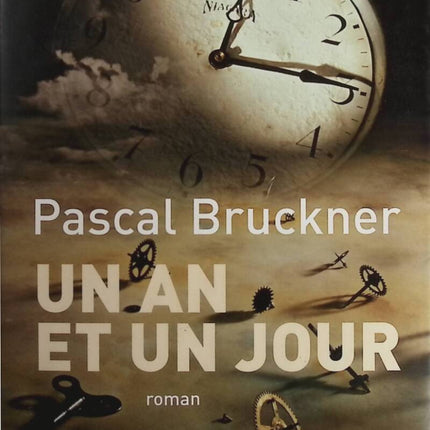 One Year and One Day - Pascal Bruckner - book