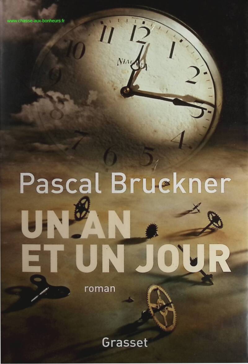 One Year and One Day - Pascal Bruckner - book