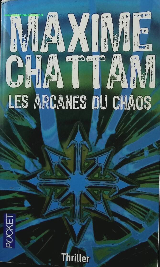 The Arcana of Chaos - Maxime Chattam - book