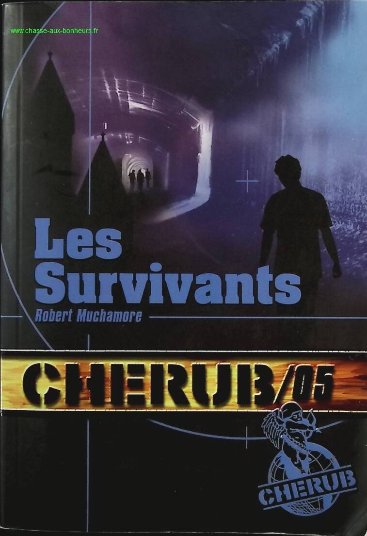 Cherub Tome 5 - Les Survivants - Robert Muchamore - livre