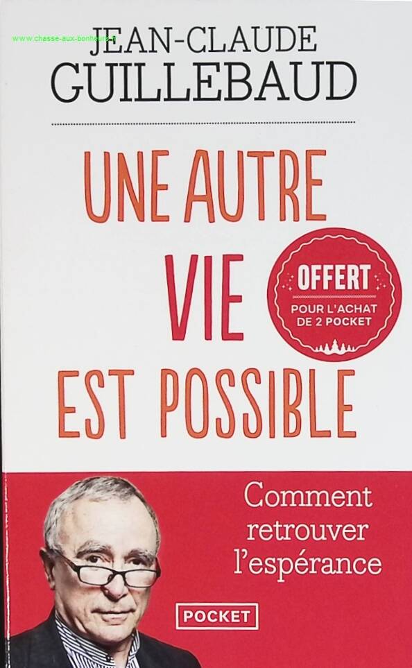 Ein anderes Leben ist möglich - Jean-Claude Guillebaud - Buch