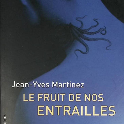 Le fruit de nos entrailles - Jean-Yves Martinez - livre