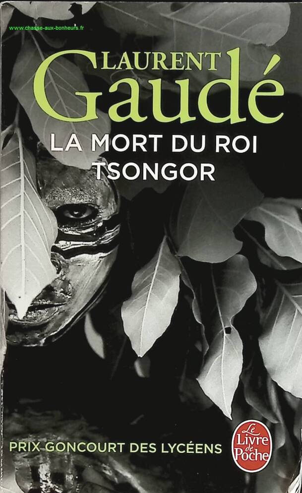 La Mort du roi Tsongor – roman épique et tragique de Laurent Gaudé - livre
