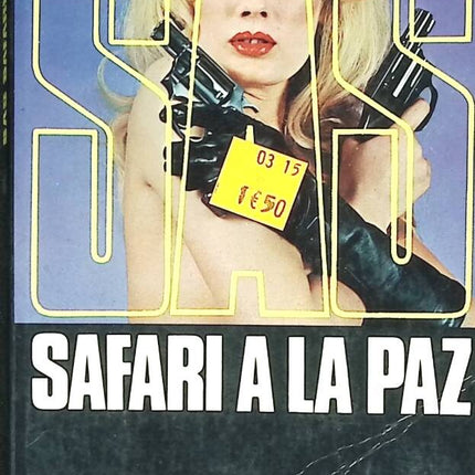 Safari in La Paz - SAS - volume 27 Gérard de Villiers - 1974 - book
