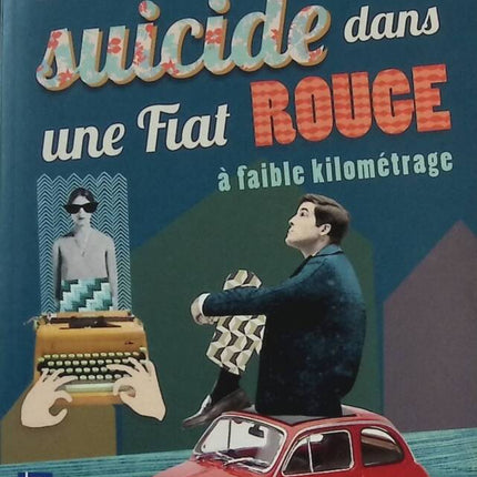 Strange Suicide in a Low-Mileage Red Fiat - LC Tyler - book