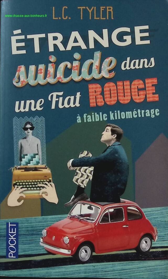 Strange Suicide in a Low-Mileage Red Fiat - LC Tyler - book