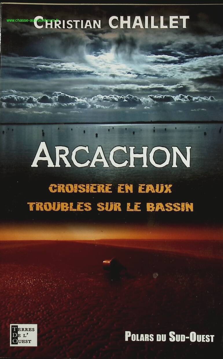 Under the Suns of Arcachon - Christian Chaillet - book