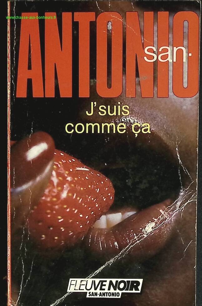 J'Suis Comme ça - San-Antonio - livre