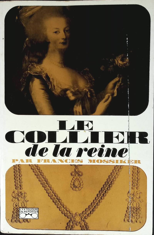 Le collier de la reine - Frances Mossiker - 1963 - livre