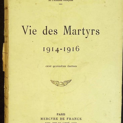 Vie des Martyrs 1914 1916 - Georges Duhamel - livre