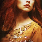 La rebelle du clan MacRae - Shana Abé - 2017 - livre