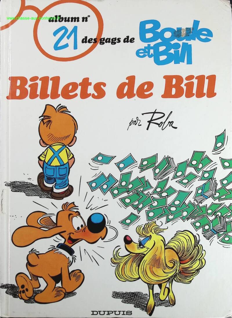 Billets de bill - Boule et Bill tome 21 - Jean Roba - Livre BD