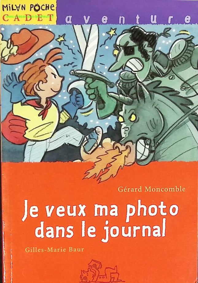 Ich möchte mein Bild in der Zeitung - Gérard Moncomble, Gilles-Marie Baur - Buch