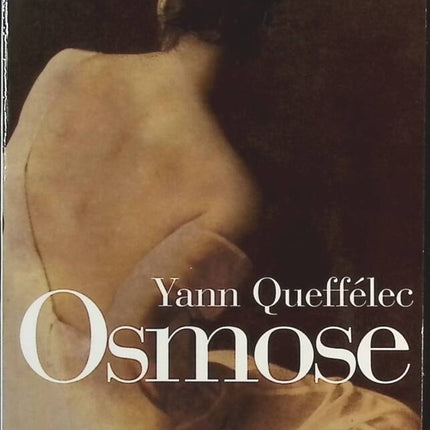 Osmosis - Yann Queffélec - Book