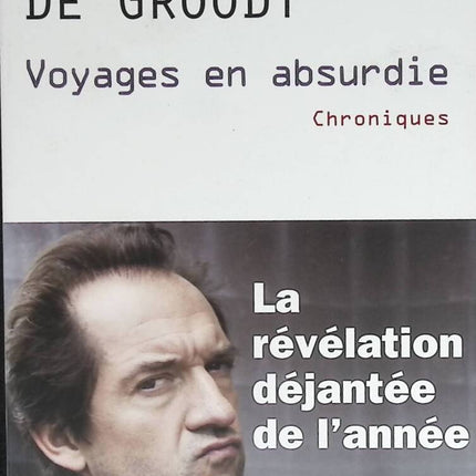 Reisen ins Absurde - Stéphane de Groodt - Buch