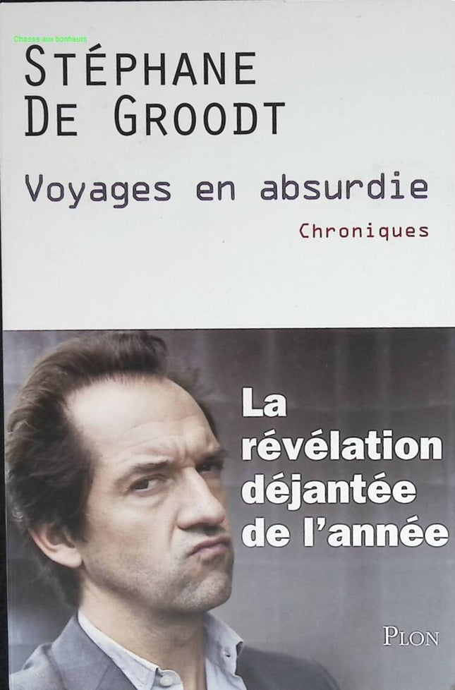 Reisen ins Absurde - Stéphane de Groodt - Buch