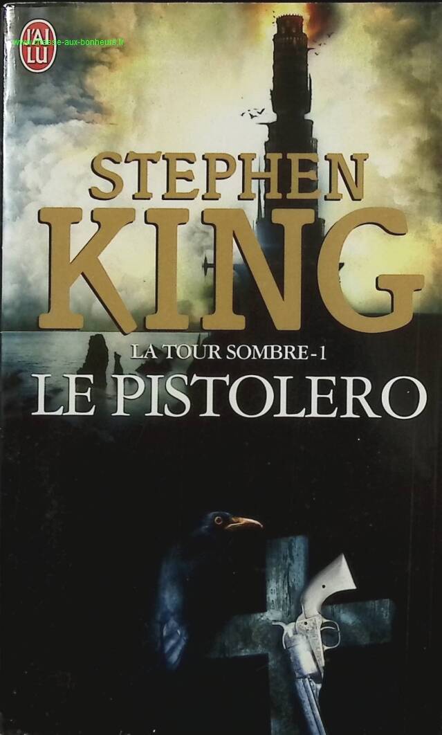 La Tour Sombre Tome 1 Le Pistolero - Stephen King - 2014 - livre