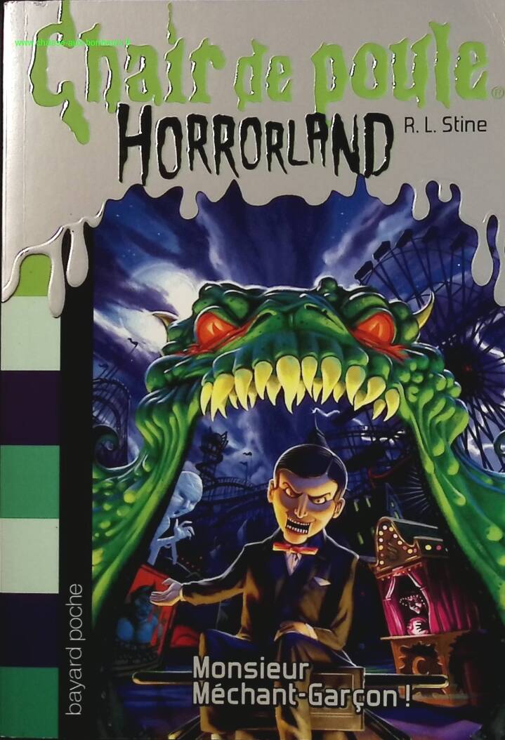 Chair De Poule - Horrorland - Tome 1 - Monsieur Méchant-Garçon ! - R.L Stine - livre