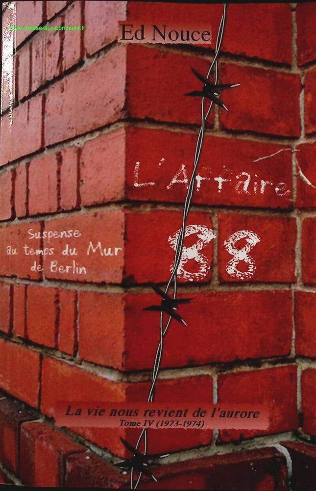 Die Affäre „88“ – Spannung zur Zeit der Berliner Mauer – Ed Nouce – Buch