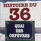Histoire du 36 quai des orfèvres - Claude Cancès - Livre