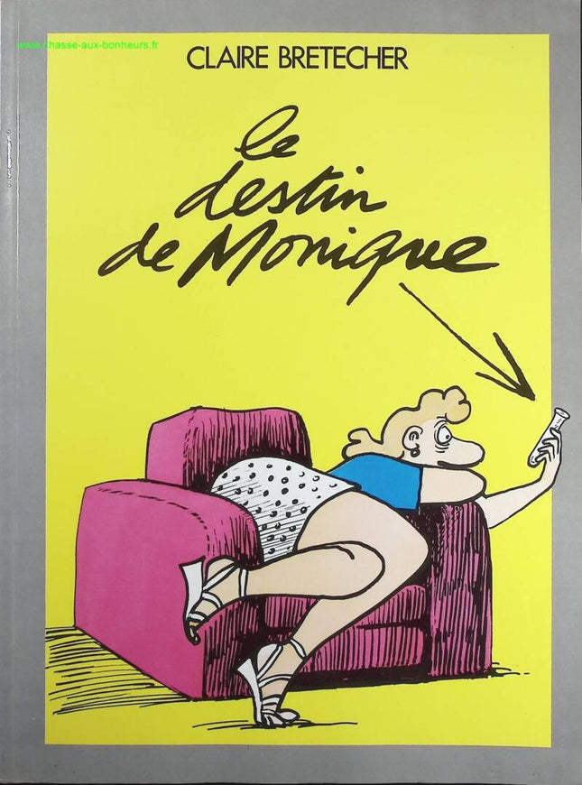 Monique's Destiny - Claire Bretécher - Comic Book